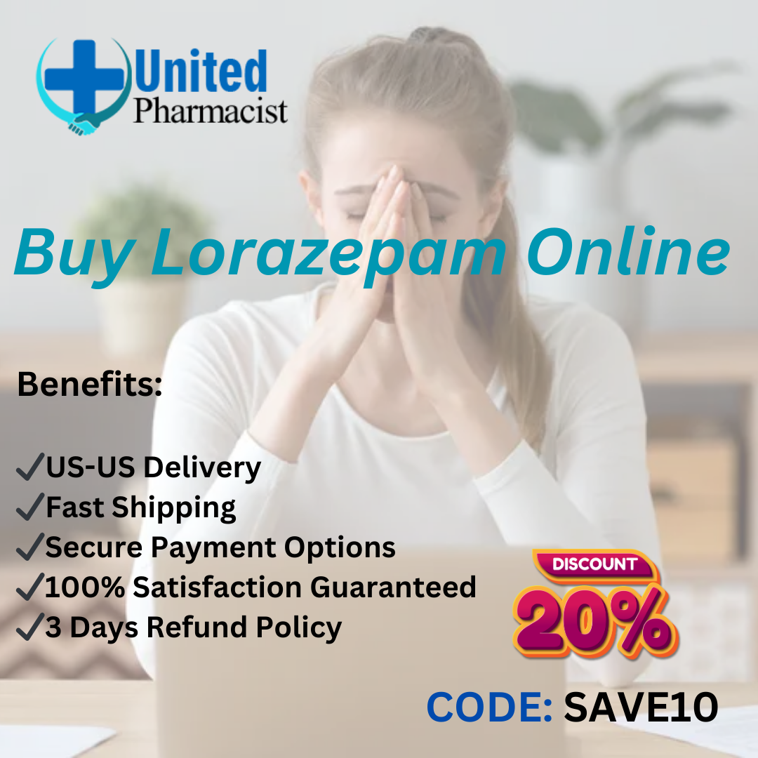 Buy L.o.r.a.z.e.p.a.m Online Quickest Mail Delivery